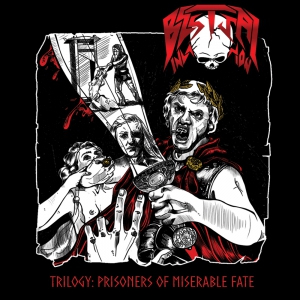 BESTIAL INVASION - Trilogy: Prisoners of Miserable Fate - CD